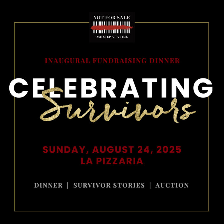 Not For Sale: Celebrating Survivors Fundraising Dinner